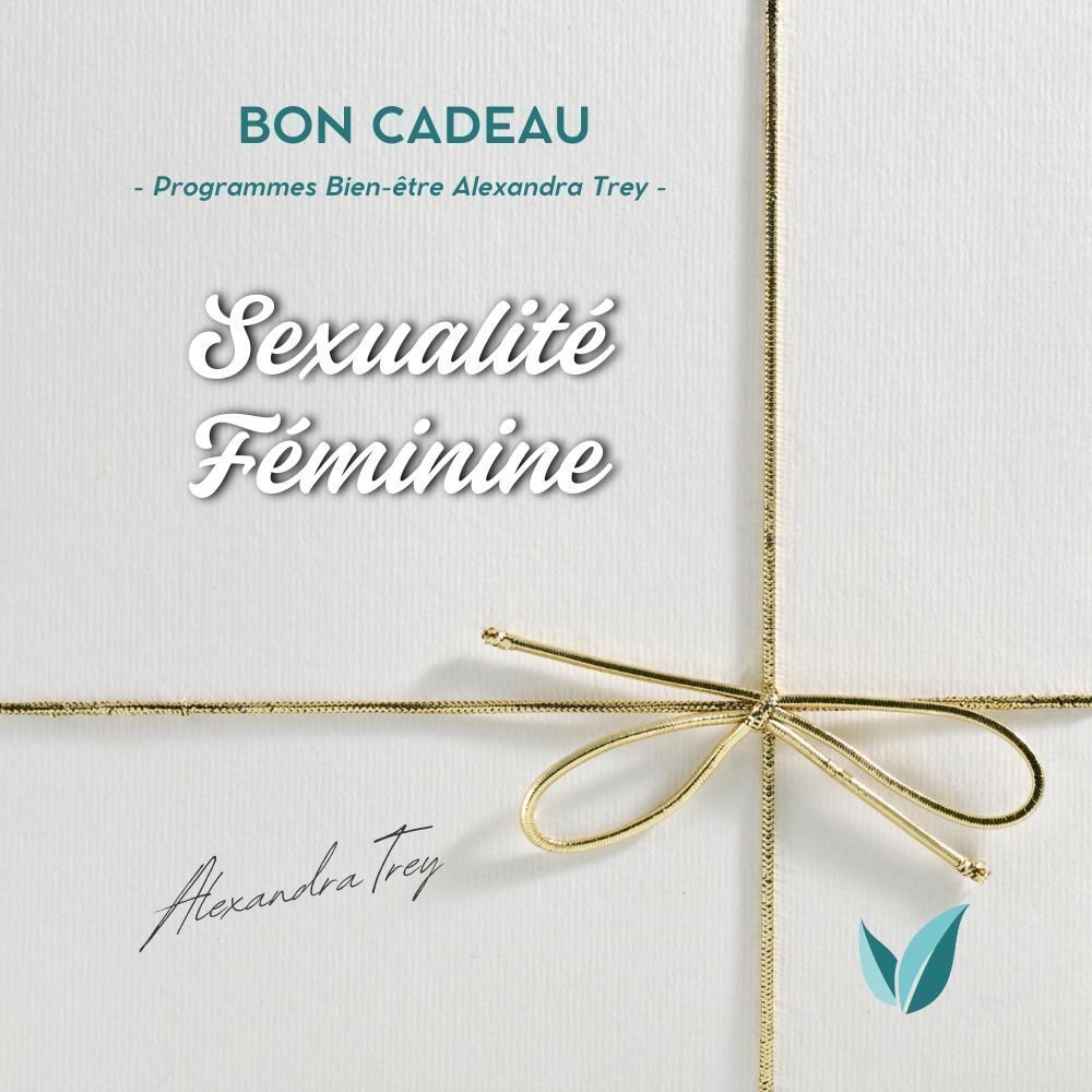 Bon Cadeau Programme Sexualite Feminine Alexandra Trey 1 1 1 1